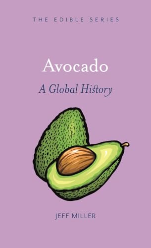 Stock image for Avocado: A Global History (Edible) for sale by Goodwill Books