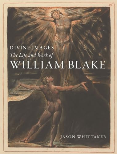 Beispielbild fr Divine Images: The Life and Work of William Blake zum Verkauf von BooksRun