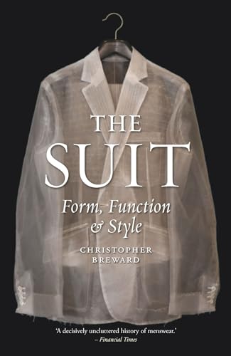 Beispielbild fr The Suit : Form, Function and Style zum Verkauf von Better World Books