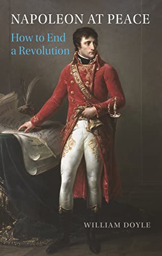 Stock image for Napoleon at Peace for sale by Blackwell's