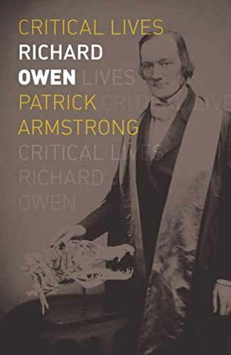 9781789147629: Richard Owen (Critical Lives)
