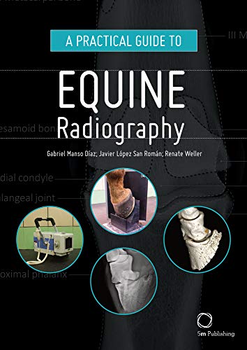 9781789180145: A Practical Guide to Equine Radiography