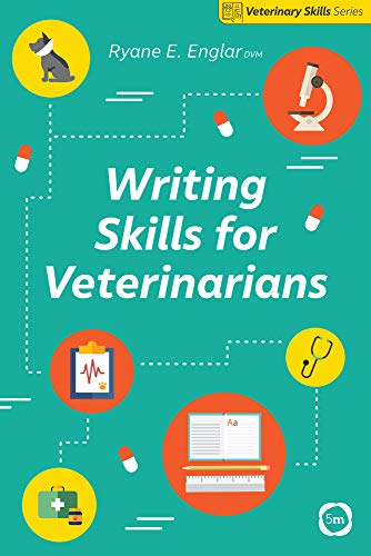 Stock image for Writing Skills for Veterinarians for sale by Better World Books