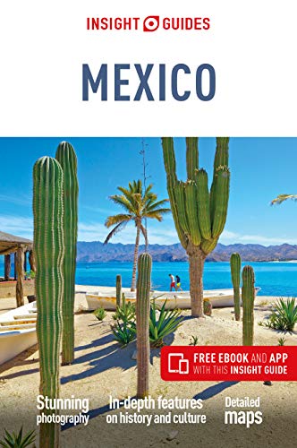 Beispielbild fr Insight Guides Mexico (Travel Guide with Free eBook) zum Verkauf von Better World Books