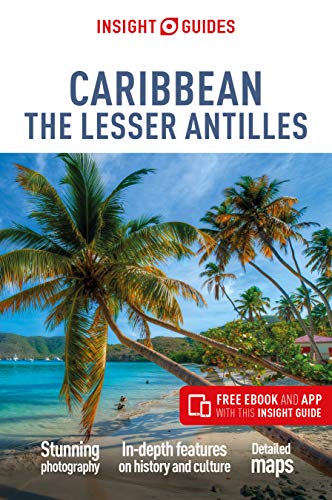 Beispielbild fr Insight Guides Caribbean The Lesser Antilles (Travel Guide with Free eBook) zum Verkauf von Better World Books