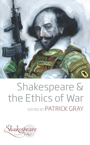 Stock image for Shakespeare and the Ethics of War for sale by Russell Books