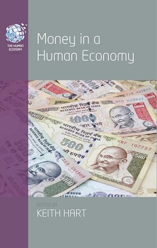 Imagen de archivo de Money in a Human Economy a la venta por Revaluation Books