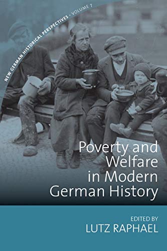 Stock image for Poverty and Welfare in Modern German History for sale by Blackwell's