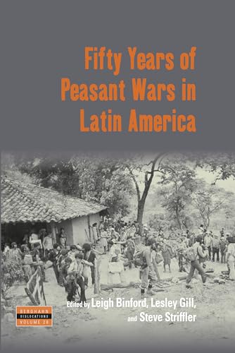 Stock image for Fifty Years of Peasant Wars in Latin America 28 Dislocations, 28 for sale by PBShop.store US