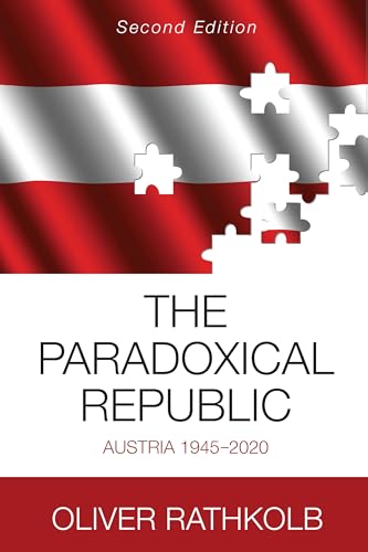 Stock image for The Paradoxical Republic: Austria 1945-2020 for sale by WorldofBooks