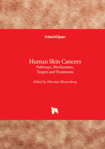 Stock image for Human Skin Cancers - Pathways, Mechanisms, Targets and Treatments for sale by Lucky's Textbooks