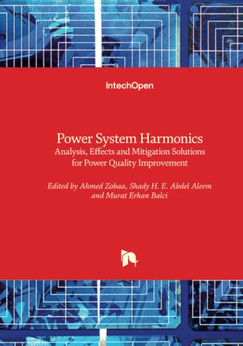 9781789231908: Power System Harmonics - Analysis, Effects and Mitigation Solutions for Power Quality Improvement