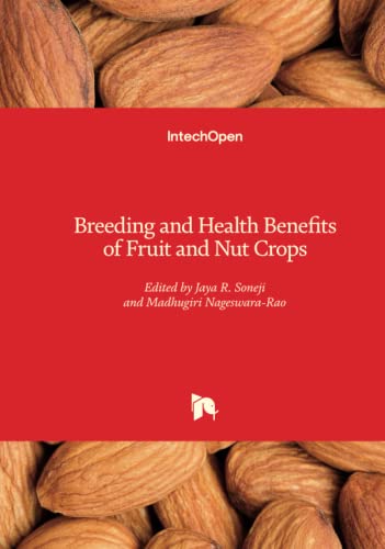 Beispielbild fr Breeding and Health Benefits of Fruit and Nut Crops zum Verkauf von Lucky's Textbooks