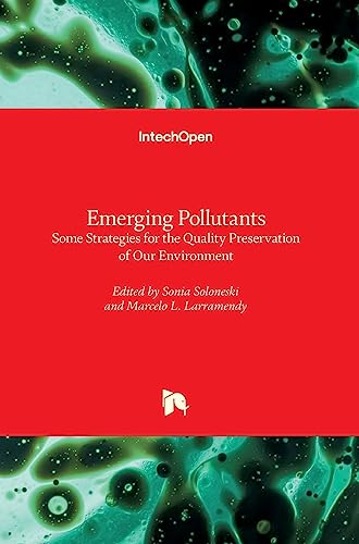 Stock image for Emerging Pollutants: Some Strategies for the Quality Preservation of Our Environment for sale by Lucky's Textbooks