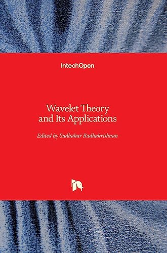 9781789234329: Wavelet Theory and Its Applications