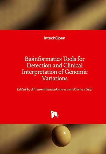 Beispielbild fr Bioinformatics Tools for Detection and Clinical Interpretation of Genomic Variations zum Verkauf von Lucky's Textbooks
