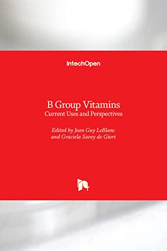 Stock image for B Group Vitamins: Current Uses and Perspectives for sale by Lucky's Textbooks
