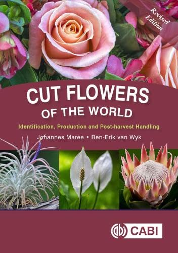 Imagen de archivo de Cut Flowers of the World: Identification, Production and Post-harvest Handling a la venta por Books From California