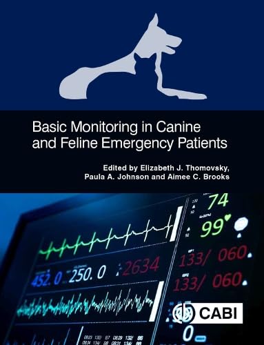 Stock image for Basic Monitoring in Canine and Feline Emergency Patients for sale by Blackwell's