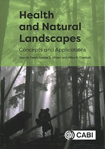 Beispielbild fr Health and Natural Landscapes: Concepts and Applications zum Verkauf von Books From California