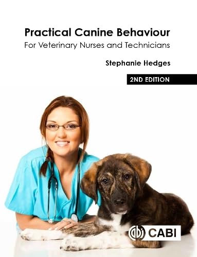 9781789246810: Practical Canine Behaviour: For Veterinary Nurses and Technicians