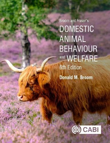 Beispielbild fr Broom and Fraser's Domestic Animal Behaviour and Welfare zum Verkauf von BooksRun