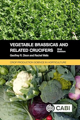 Beispielbild fr Vegetable Brassicas and Related Crucifers (Crop Production Science in Horticulture) zum Verkauf von Monster Bookshop