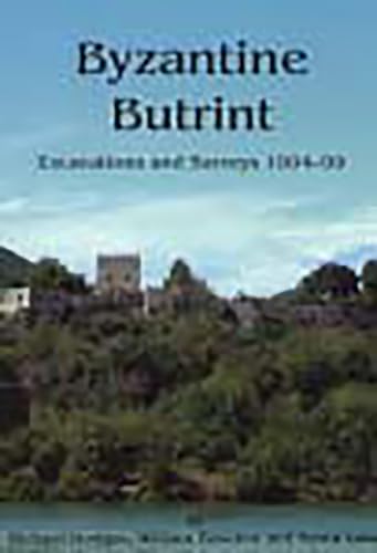 9781789253436: Byzantine Butrint: Excavations and Surveys 1994-99: 2 (Butrint Archaeological Monographs)