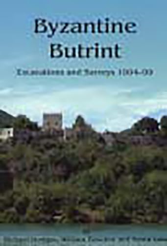 Stock image for Byzantine Butrint: Excavations and Surveys 1994-99 (BUTRINT ARCHAEOLOGICAL MONOGRAPHS) for sale by Books From California