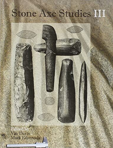 Stock image for Stone Axe Studies III (Stone Axe Studies, 3) for sale by Book Bunker USA