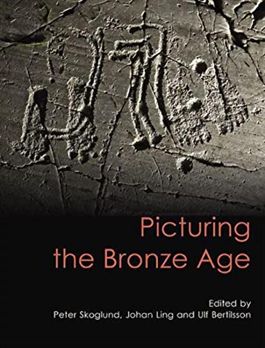 Stock image for Picturing the Bronze Age for sale by PBShop.store US