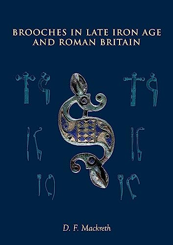 Imagen de archivo de Brooches in Late Iron Age and Roman Britain a la venta por Books From California