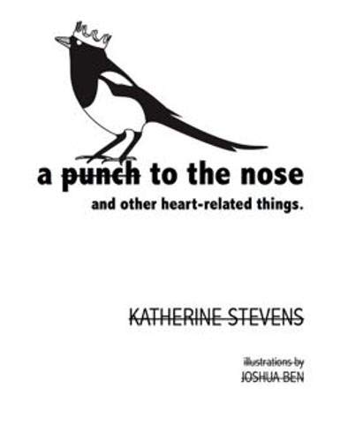 Stock image for A punch to the nose and other heart-related things for sale by WeBuyBooks 2