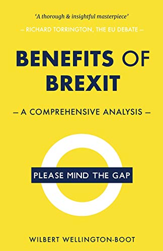 Beispielbild fr Benefits of Brexit: A Comprehensive Analysis: Volume 1 zum Verkauf von WorldofBooks