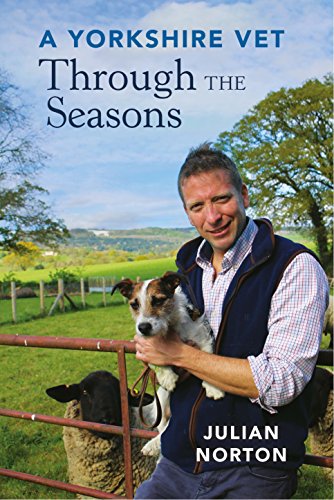Stock image for A Yorkshire Vet Through the Seasons for sale by WorldofBooks
