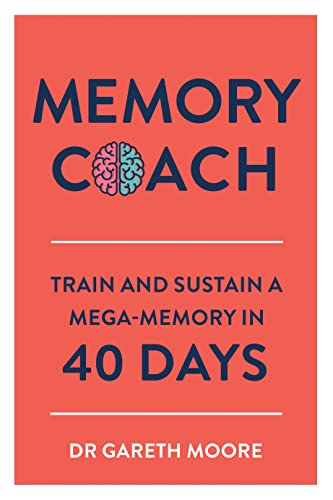 Beispielbild fr Memory Coach : Train and Sustain a Mega-Memory in 40 Days zum Verkauf von Better World Books