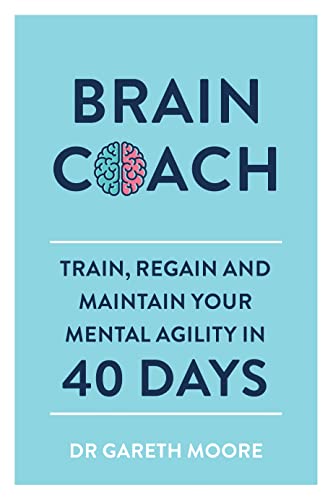 Beispielbild fr Brain Coach: Train, Regain and Maintain Your Mental Agility in 40 Days zum Verkauf von Buchpark