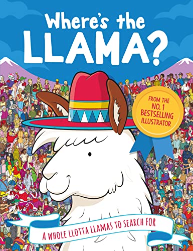 Imagen de archivo de Where's the Llama?: A Whole Llotta Llamas to Search and Find (Search and Find Activity) a la venta por AwesomeBooks