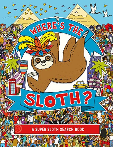 Stock image for Where's The Sloth? for sale by Hippo Books
