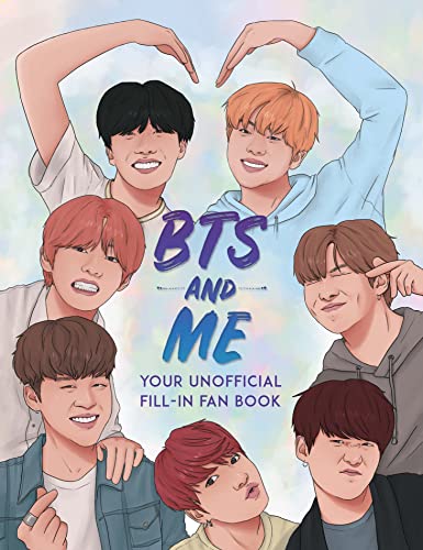 Stock image for BTS and Me: Your Unofficial Fill-in Fan Book for sale by MusicMagpie
