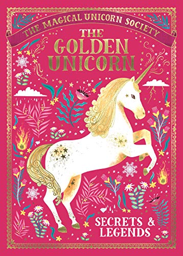 Beispielbild fr The Magical Unicorn Society: The Golden Unicorn â  Secrets and Legends: 1 zum Verkauf von WorldofBooks