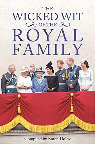 Stock image for The Wicked Wit of the Royal Family for sale by Blackwell's