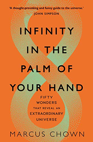 Beispielbild fr Infinity in the Palm of Your Hand: Fifty Wonders That Reveal an Extraordinary Universe zum Verkauf von WorldofBooks