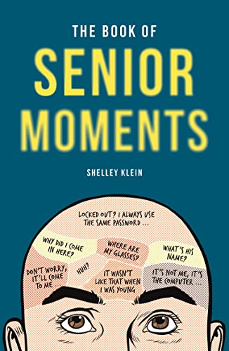 Beispielbild fr The Book of Senior Moments zum Verkauf von WorldofBooks