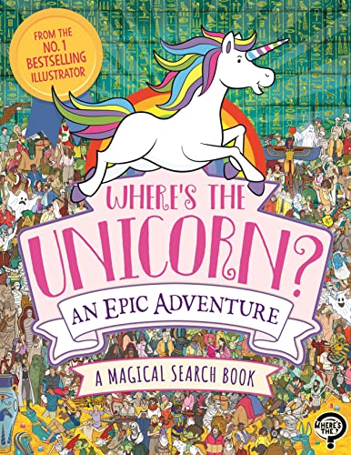 Stock image for Where's the Unicorn? An Epic Adventure: A Magical Search and Find Book (Search and Find Activity) for sale by WorldofBooks