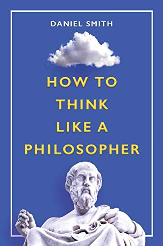 9781789293180: How to Think Like a Philosopher