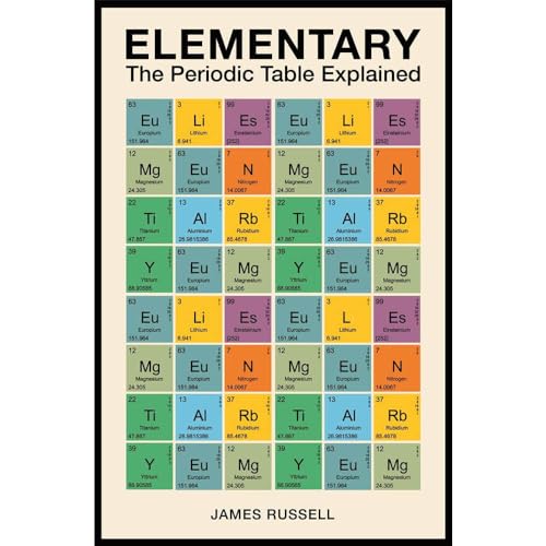 Stock image for Elementary: The Periodic Table Explained for sale by AwesomeBooks