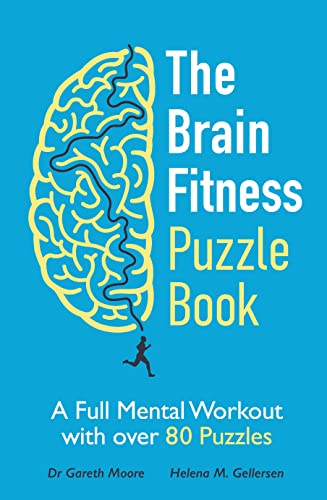 Stock image for The Brain Fitness Puzzle Book: A Full Mental Workout with over 80 Puzzles for sale by AwesomeBooks