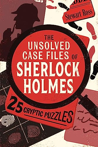 Beispielbild fr The Unsolved Case Files of Sherlock Holmes: 25 Cryptic Puzzles zum Verkauf von MusicMagpie