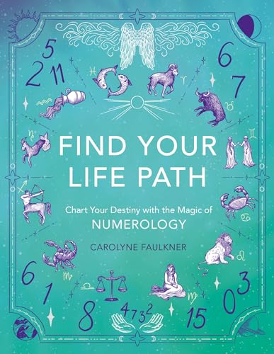 Beispielbild fr Find Your Life Path: Chart Your Destiny with the Magic of Numerology zum Verkauf von HPB-Blue
